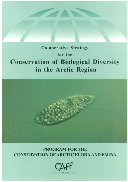 Cooperative Strategy for the Conservation of Biological Diversity in the Arctic Region, click to download